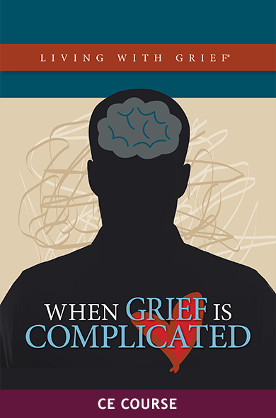 When Grief Is Complicated